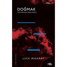Aknca Doğmak -Yeni Insanın Başlangıcı