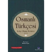 Aknca Osmanlı Türkçesi Kolay Okuma Metinleri 1