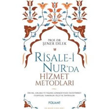 Aknca Risale-I Nur'da Hizmet Metodları