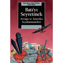 Aknca Batı'yı Seyretmek