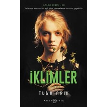 Aknca Gölge Serisi -3 Iklimler