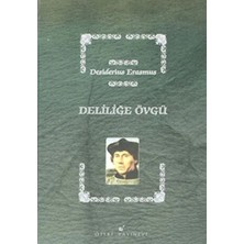 Aknca Deliliğe Övgü