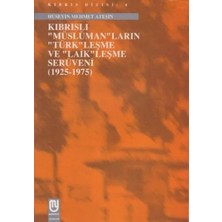Aknca Kıbrıslı Müslümanların Türkleşme ve Laikleşme Serüveni 1925 1975