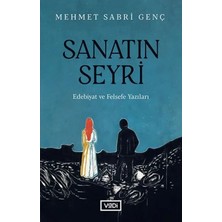 Aknca Sanatın Seyri - Edebiyat ve Felsefe Yazıları