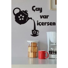 Buççin Online Mağaza  Çay Var Içersen Duvar Yazısı-Ahşap Duvar Dekoru-Ahşap TABLO-90X70CM Ahşap Siyah