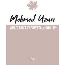 Aknca Antolojiya Edebiyata Kurdî - Iı
