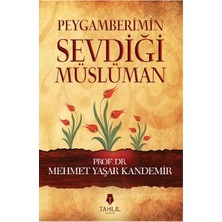 Aknca Peygamberimin Sevdiği Müslüman