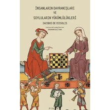 Aknca Insanların Davranışları ve Soyluların Yükümlülükleri