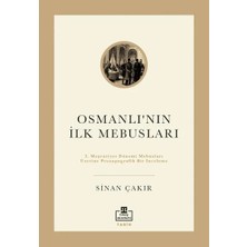 Aknca Ilk Osmanlı Mebusları