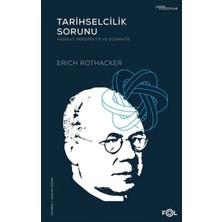 Aknca Tarihselcilik Sorunu