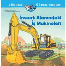 Aknca Inşaat Alanındaki Iş Makineleri Dünyayı Öğreniyorum