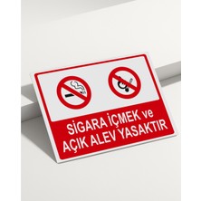 Real Reklamdayız Sigara Içmek ve Açık Alev Yasaktır Isg Uyarı Levhası