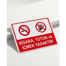 Real Reklamdayız Sigara Tütün Vb Içmek Yasaktır Isg Uyarı Levhası