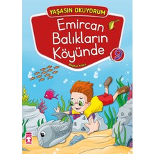 Timaş Çocuk Emircan Balıkların Köyünde - Yaşasın Okuyorum