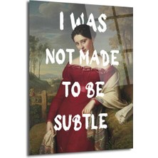 GLAZELLA "ı Was Not Made To Be Subtle" Kadın Portre Cam Tablo
