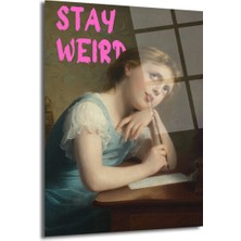 GLAZELLA Stay Weird Temalı Klasik Sanat Cam Tablo - Özgün Ruhlar Için
