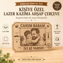 Kişiye Özel Babalar Günü Veya Farklı Tema Lazer Kazıma Ahşap Fotoğraf Çerçevesi 20X14 cm Mdf Masaüstü Dekor Hediye