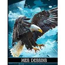 Hace Bazaar Independently Published Mes Dessins: Carnet De Dessin – Cahier De Croquis - Format A4-100 Pages Bl