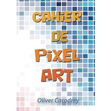 Hace Bazaar Independently Published Cahier De Pixel Art: Cahier De Dessin Format A4, De Qualité Premium - Idéa