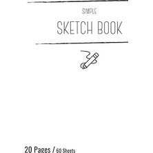 Hace Bazaar Simple Sketch Book: A Blank Canvas For Your Creative Journey, 8.5" x 11" - 120 Pages / 60 Sheets -Hc