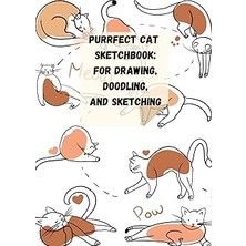 Hace Bazaar Purfect Cat Sketchbook: A Notebook For Drawing, Doodling, And Sketching: 8.5*11 Inch 44.48*28.57 cm