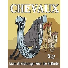 Hace Bazaar Independently Published Chevaux Livre De Coloriage Pour Les Enfants 8-12 Ans: 42 Dessins À Colorier