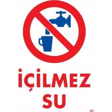 Colezium Içilmez Su Uyarı Levhası 25X35 KOD:407