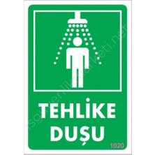 Colezium Tehlike Duşu Uyarı Levhası 17,5X25 KOD:1020