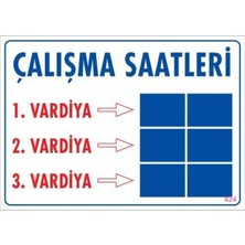 Colezium Çalışma Saatleri Uyarı Levhası 25X35 KOD:424