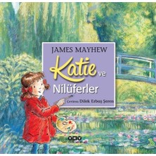 Yapı Kredi Yayınları Çocuk Öykü Katie Ve Nilüferler James Mayhew 36 Sayfa Türkçe Kitap 3-6 Yaş Aralığı
