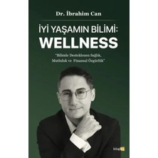 Aknca Iyi Yaşamın Bilimi: Wellness
