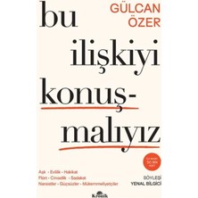 Aknca Bu Ilişkiyi Konuşmalıyız