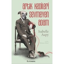 Aknca Artık Kedileri Sevmeyen Adam