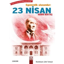 Aknca Egemenlik Ulusundur: 23 Nisan