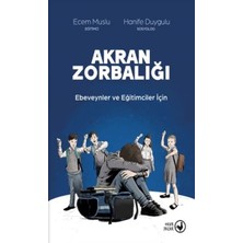 Aknca Akran Zorbalığı Ebeveynler ve Eğitimciler Için
