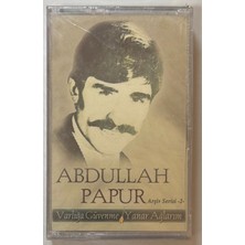 Şah Abdullah Papur Varlığa Güvenme - Yanar Ağlarım Kaset (Sıfır Jelatinli)