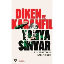 Aknca Diken ve ;bir Komutanın Kaleminden