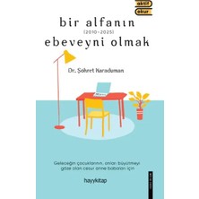 Aknca Bir Alfanın Ebeveyni Olmak