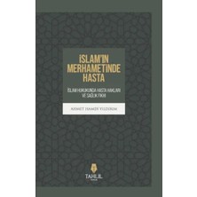 Aknca Islam’in Merhametinde Hasta