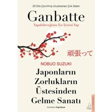 Aknca Japonların Zorlukların Üstesinden Gelme Sanatı-Ganbatte
