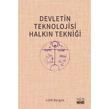 Aknca Devletin Teknolojisi Halkın Tekniği