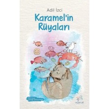 Aknca Karamel’in Rüyaları