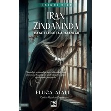 Aknca Iran Zindanında - Hayatı Tabutta Arayanlar