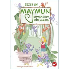 Aknca Maymun Ormanı’nda Bir Gece