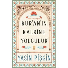 Aknca Kur'an'ın Kalbine Yolculuk