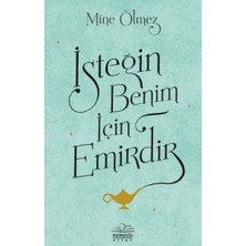 Aknca Isteğin Benim Için Emirdir