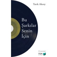 Aknca Bu Şarkılar Senin Için