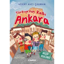 Aknca Türkiye'nin Kalbi Ankara - Keşif Kulübü