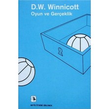 Oyun Ve Gerçeklik -  Donald W. Winnicott
