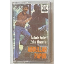 Flaş Abdullah Papur Işçileri Kaderi (Zalim Almanya) Kaset